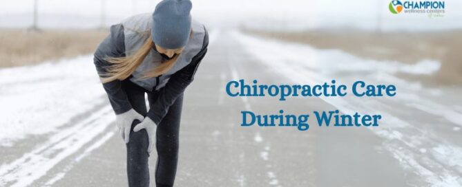 Chiropractic Care During Winter